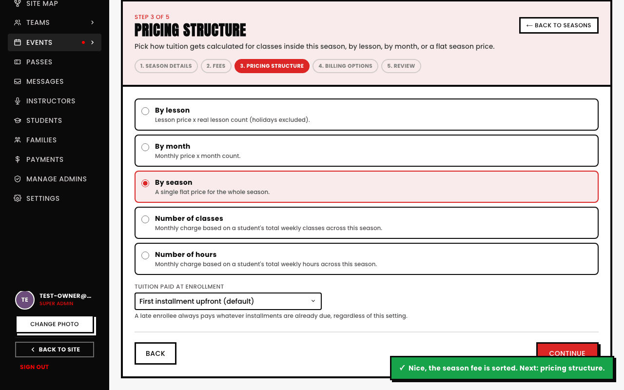 Step 3 of the Season Wizard, Pricing structure, showing all five options with By season selected, and a 'Tuition paid at enrollment' dropdown set to 'First installment upfront (default)'