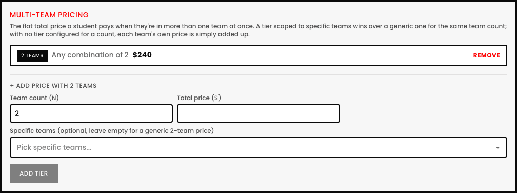 The Multi-Team Pricing panel showing a real tier: 2 teams, any combination, $240, with fields to add a price for a specific team count and optionally scope it to specific teams