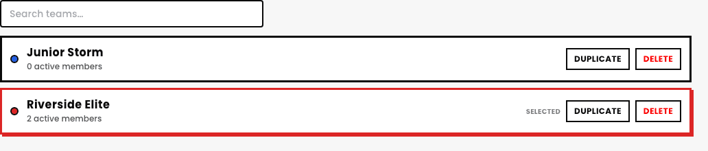 The team list on Team Management, each real team (Junior Storm and Riverside Elite) with its own Duplicate and Delete buttons