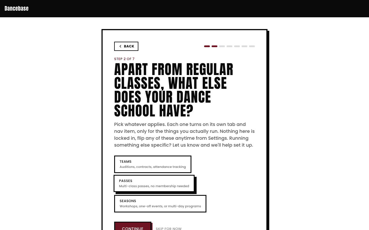 Step 2 of 7 of the signup wizard, asking 'Apart from regular classes, what else does your dance school have?' with Teams, Passes, and Seasons toggle chips